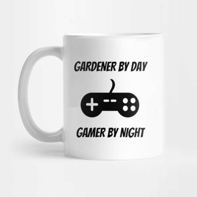 Gardener By Day Gamer By Night by Petalprints